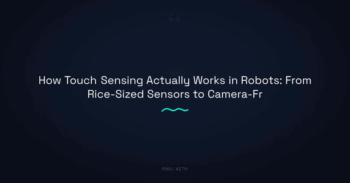 How Touch Sensing Actually Works in Robots: A Builder's Guide