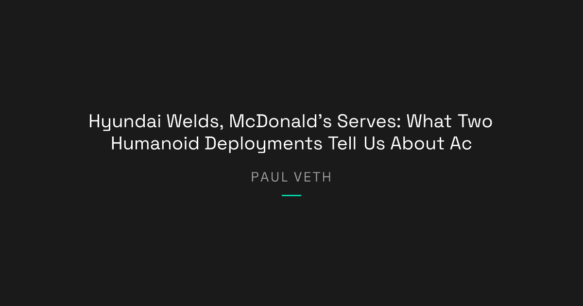 Hyundai and McDonald's Deploy Humanoids: What the Specs Tell Us